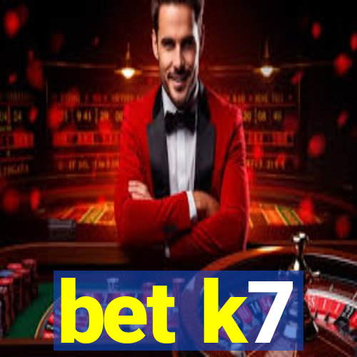 bet k7